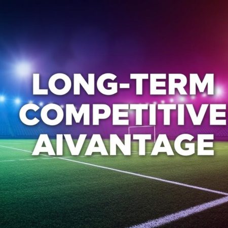 如何在賽場競爭中建立持久優勢